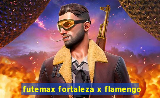 futemax fortaleza x flamengo